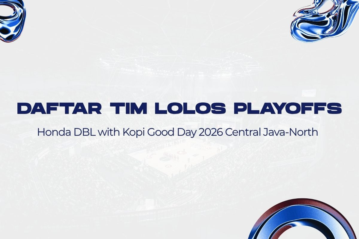 Babak Penyisihan Usai, Berikut Daftar Tim Lolos Playoffs DBL Central ...